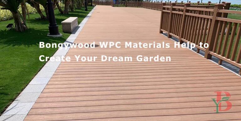 Bongywood-WPC-Materials-Help-to-Create-Your-Dream-Garden