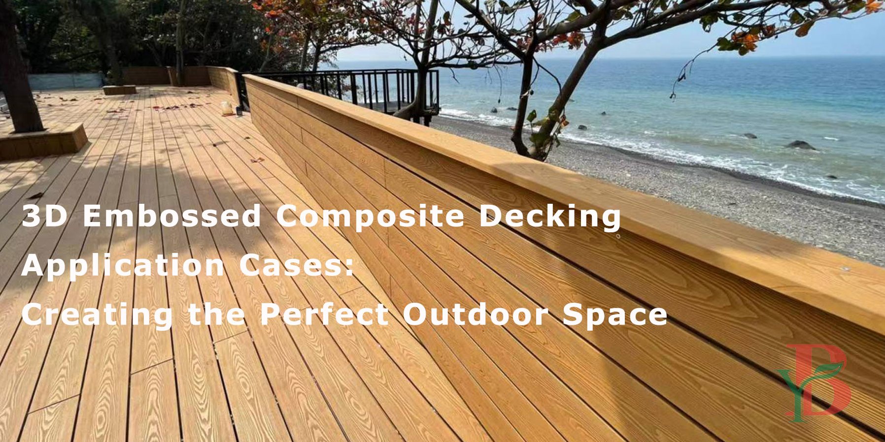 3D-Embossed-Composite-Decking-Application- 3D Embossed Composite Decking Application Cases: Creating the Perfect Outdoor Space