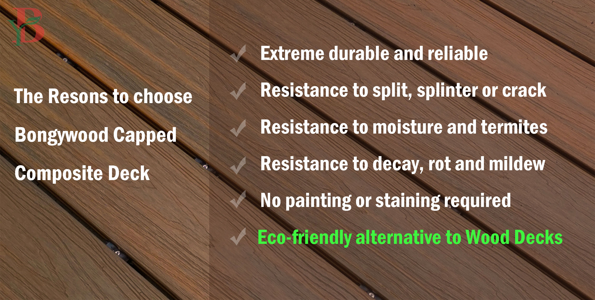 Why chosse Bongywood Capped Composite Decking