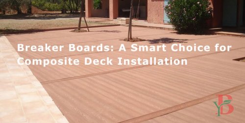 Composite decking installation with breaker boards for improved stability