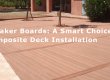 Breaker Boards: A Smart Choice for Composite Deck Installation