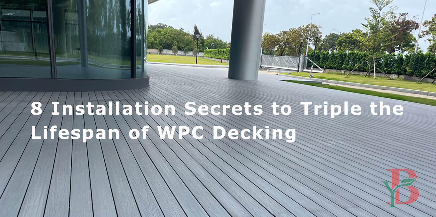 8 WPC Decking Installation Secrets for 3x Longer Lifespan